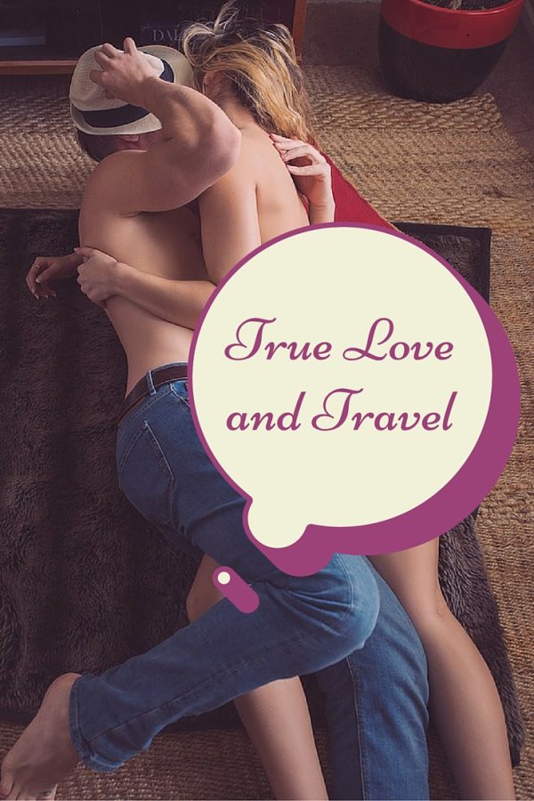 True Love and Travel: struggling to find 'the one' on the road