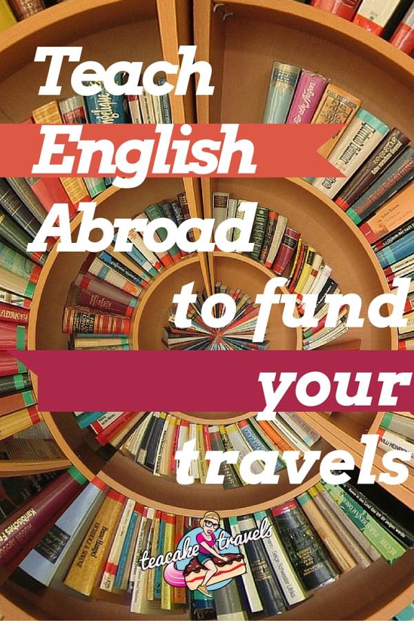 Teach English Abroad to Fund Your Travels. Teach ESL TEFL CELTA English to work and travel at the same time!