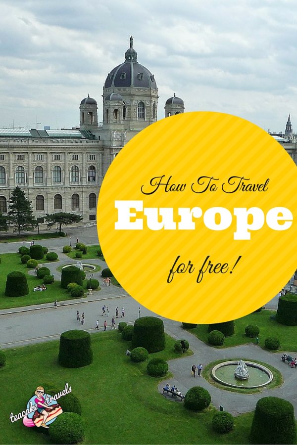 How To Travel Europe For Free