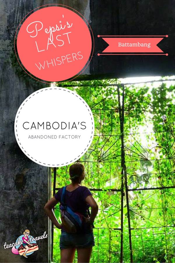 Abandoned Pepsi Factory Battambang Cambodia Pinterest