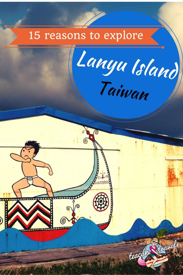 15 reasons to explore Lanyu Island Taiwan