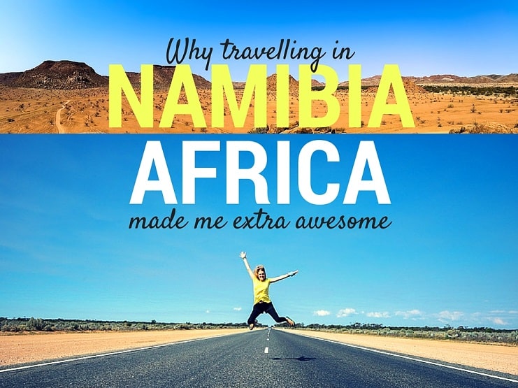 Graphic titled 'Why travelling in Namibia Africa made me extra awesome' over a desert road with Alice leaping.