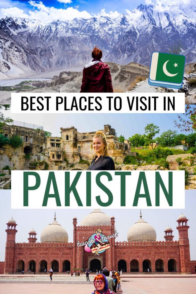 Pinterest graphic titled 'Best Places To Visit In Pakistan' over mountains, a fort and the Badshahi Mosque.